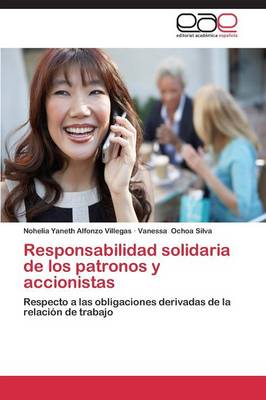 Responsabilidad Solidaria de Los Patronos y Accionistas (Paperback)