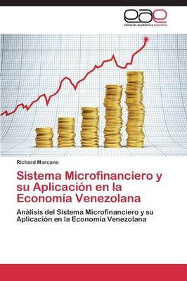 Sistema Microfinanciero y Su Aplicacion En La Economia Venezolana (Paperback)