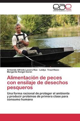 Alimentacion de Peces Con Ensilaje de Desechos Pesqueros (Paperback)