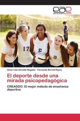 El DePorte Desde Una Mirada Psicopedagogica (Paperback)