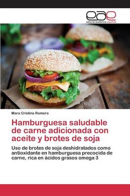 Hamburguesa Saludable de Carne Adicionada Con Aceite y Brotes de Soja (Paperback)