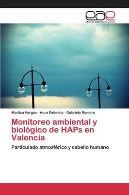 Monitoreo Ambiental Y Biol gico de Haps En Valencia (Paperback)