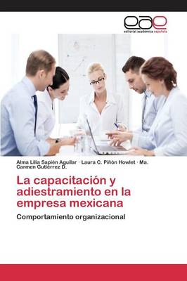 La Capacitacion y Adiestramiento En La Empresa Mexicana (Paperback)