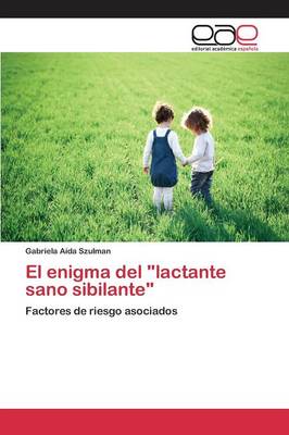 El Enigma del "Lactante Sano Sibilante" (Paperback)