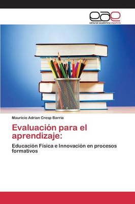 Evaluacion Para El Aprendizaje (Paperback)