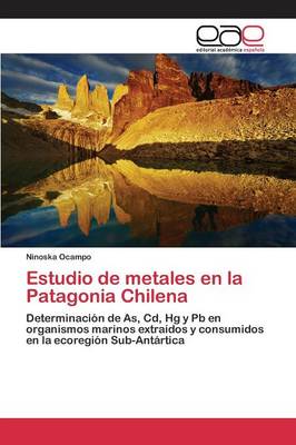 Estudio de Metales En La Patagonia Chilena (Paperback)