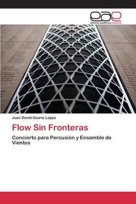 Flow Sin Fronteras (Paperback)