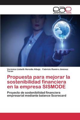 Propuesta Para Mejorar La Sostenibilidad Financiera En La Empresa Sismode (Paperback)