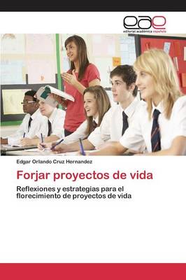 Forjar Proyectos de Vida (Paperback)