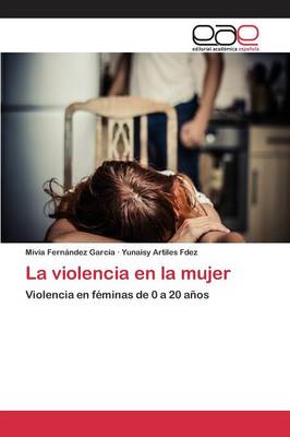 La Violencia En La Mujer (Paperback)