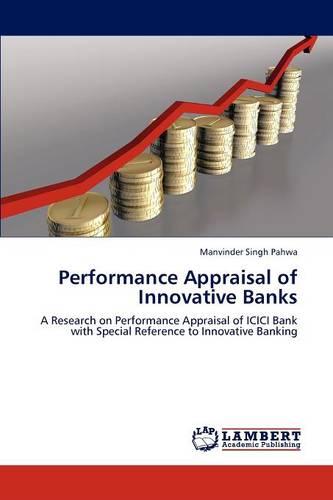 Performance Appraisal of Innovative Banks (Paperback)