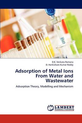 Adsorption of Metal Ions from Water and Wastewater (Paperback)
