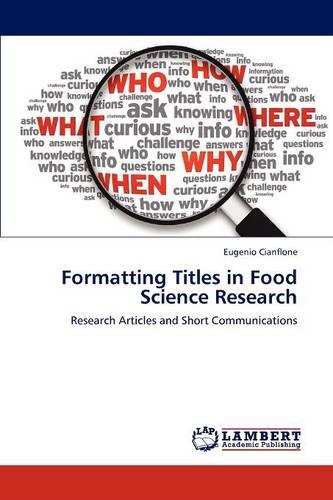 Formatting Titles in Food Science Research (Paperback)