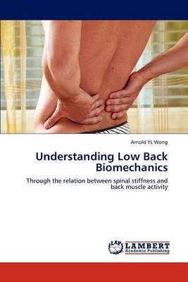 Understanding Low Back Biomechanics (Paperback)