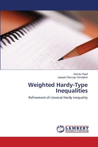 Weighted Hardy-Type Inequalities (Paperback)