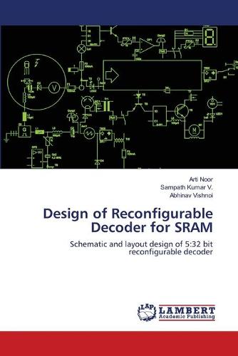 Design of Reconfigurable Decoder for Sram (Paperback)