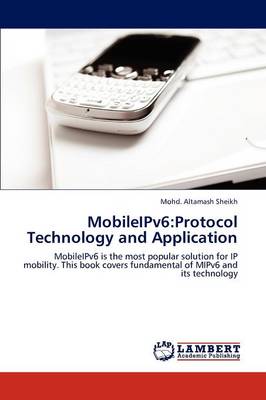Mobileipv6: Protocol Technology and Application (Paperback)