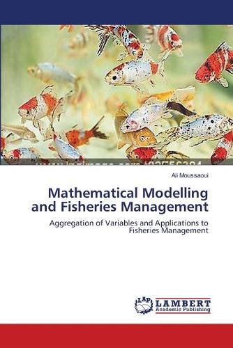 Mathematical Modelling and Fisheries Management (Paperback)