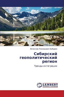 Sibirskiy Geopoliticheskiy Region (Paperback)