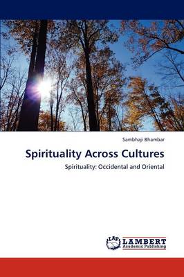 Spirituality Across Cultures (Paperback)