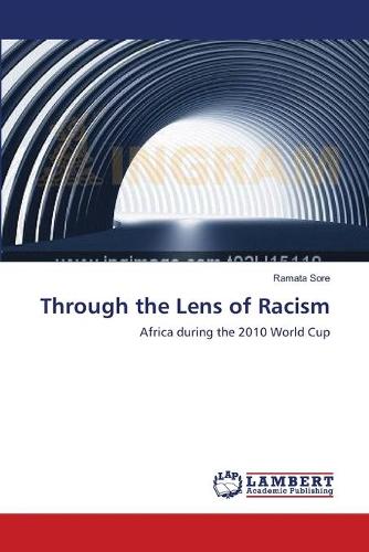Through the Lens of Racism (Paperback)