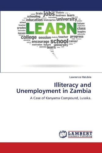 Illiteracy and Unemployment in Zambia (Paperback)