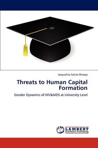 Threats to Human Capital Formation (Paperback)