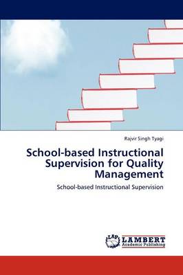 School-Based Instructional Supervision for Quality Management (Paperback)