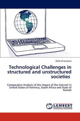 Technological Challenges in Structured and Unstructured Societies (Paperback)