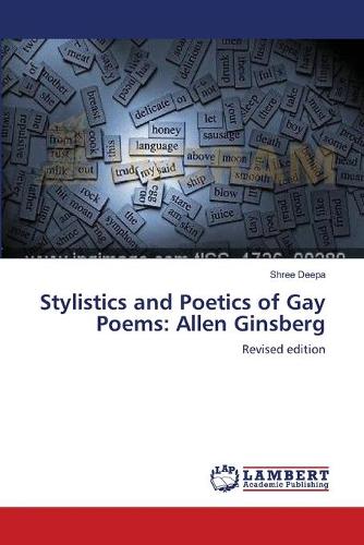 Stylistics and Poetics of Gay Poems: Allen Ginsberg (Paperback)