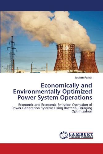 Economically and Environmentally Optimized Power System Operations (Paperback)