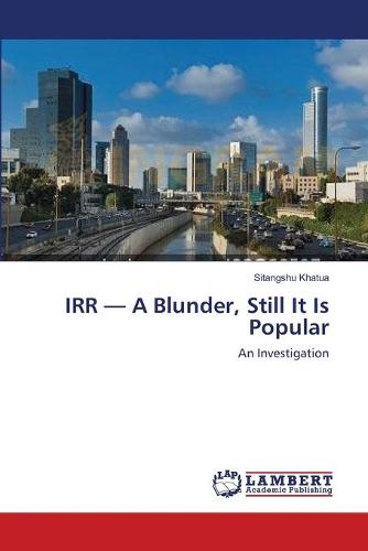 Irr - A Blunder, Still It Is Popular (Paperback)