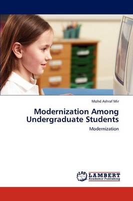 Modernization Among Undergraduate Students (Paperback)