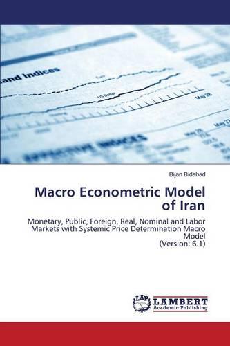 Macro Econometric Model of Iran (Paperback)
