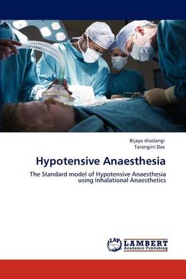 Hypotensive Anaesthesia (Paperback)