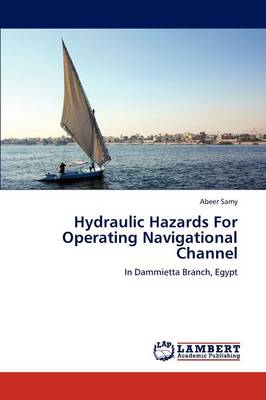 Hydraulic Hazards for Operating Navigational Channel (Paperback)