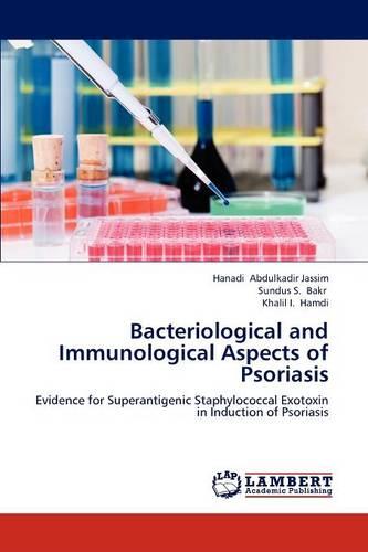 Bacteriological and Immunological Aspects of Psoriasis (Paperback)