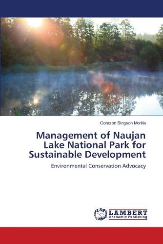 Management of Naujan Lake National Park for Sustainable Development (Paperback)