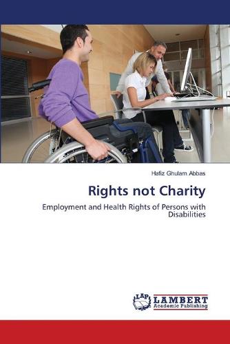Rights Not Charity (Paperback)