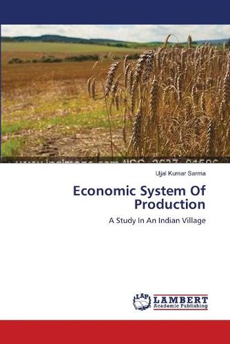 Economic System of Production (Paperback)