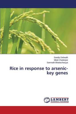 Rice in Response to Arsenic-Key Genes (Paperback)