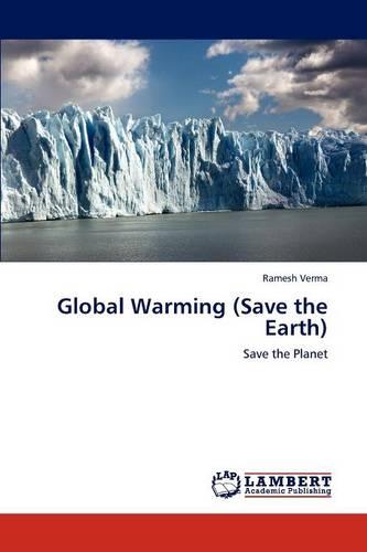 Global Warming (Save the Earth) (Paperback)