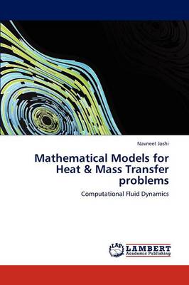 Mathematical Models for Heat & Mass Transfer Problems (Paperback)