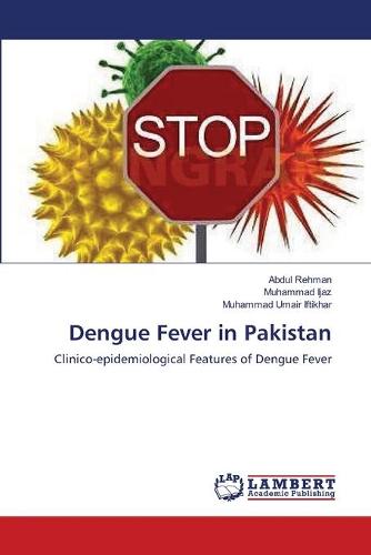 Dengue Fever in Pakistan (Paperback)