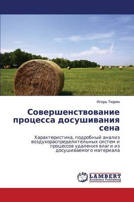 Sovershenstvovanie Protsessa Dosushivaniya Sena (Paperback)