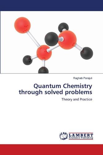 Quantum Chemistry Through Solved Problems (Paperback)