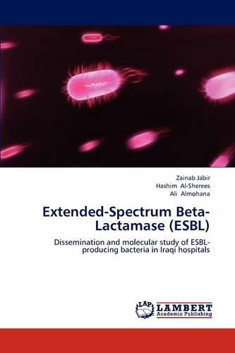 Extended-Spectrum Beta-Lactamase (Esbl) (Paperback)