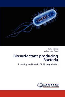 Biosurfactant Producing Bacteria (Paperback)