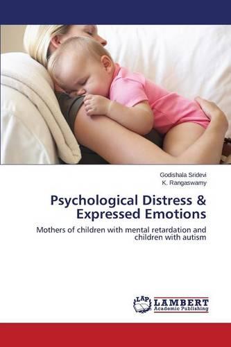 Psychological Distress & Expressed Emotions (Paperback)