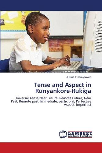 Tense and Aspect in Runyankore-Rukiga (Paperback)